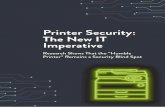 Printer Security: The New IT Imperative · Fortunately for IT pros, today’s advanced printers offer dozens of embedded security features for your print security portfolio, including