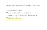 Methods for Estimating the Age of the Earth Fossils and ...€¦ · Age of the Earth. Geologic Time Scale . The Atom. NaCl Na = silvery metal Cl = poisonous gas NaCl = Salt 2 1 8
