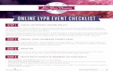 #YLUNITES ONLINE LYPR EVENT CHECKLIST · 2020-01-29 · 2 LIVE YOUR PASSION RALLY ONLINE EVENT CHECKLIST ® YLUNITES STEP 5 PROMOTE YOUR EVENT • Share pre-event content regularly