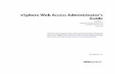 vSphere Web Access Administrator's Guide vSphere …...n Microsoft Windows 2000 Professional Service Pack 4, Windows 2000 Server Service Pack 4, or Windows 2000 Advanced Server Service