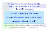 “Israel Advocacy for moreIsrael Advocacy for more favorable … · 2016-08-07 · South Jersey Men’s Club (#503) 2007 Torch Award Entry #164 Israel Programs “Israel Advocacy