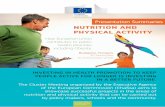 NUTRITION AND PHYSICAL ACTIVITY...2016/11/30  · showcase successful projects in the areas of nutrition and physical activity that can be carried out by policy makers, schools and