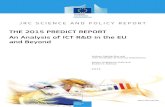 THE 2015 PREDICT REPORT An Analysis of ICT R&D in the EU and …publications.jrc.ec.europa.eu/repository/bitstream... · 2016-05-26 · 261-264, 268 ICT manufacturing industries ...