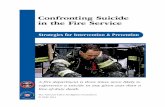 Confronting Suicide in the Fire Service...Second Fire Service Suicide and Depression Summit: Generating Strategies and Materials to Support Suicide Prevention and Intervention in the