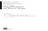 Rules and Regulations for the Classification of Naval Ships · Contents RULES AND REGULATIONS FOR THE CLASSIFICATION OF NAVAL SHIPS, January 2015 Volume 1, Part 3 8 LLOYD’S REGISTER
