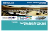 REGIONAL COMMITTEE FOR EUROPE - WHO/Europe | Home€¦ · WHO reform: progress and implications for the European Region The present document is the fourth consecutive report on WHO
