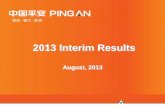 2013 Interim Results - Ping An Insurancedownload.pingan.com.cn/ir/2013yingwen.pdf · 162.7% Decreased by 1.7 percentage points Decreased by 7.0 percentage points 181.2% Increased