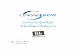 CengageNOW Instructor Guide for Blackboard Enterprise · install is complete, you will be sent an automated confirmation e-mail from Blackboard. ¾To set up CengageNOW Caution: Do