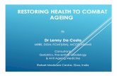 Restoring Health to Combat Ageing - Bangkok presentation · function, mood, skin, energy and sleep. o Euro J Anti-Ageing Med Mar 2006, Journal of General Internal Med 2006 • Men