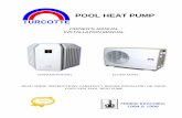 POOL HEAT PUMP · HEAT LOSS CONTROL Here’s some advice on how to reduce heat loss from your pool. Reducing heat loss will ... For some larger pools, it may be nec-essary to install