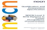 Qualification and Assessment Specification NOCN Level 3 NVQ … · 2018-03-19 · NOCN Level 3 NVQ Diploma in Trowel Occupations (Construction) 5 2. Qualification Details 2.1 Qualification