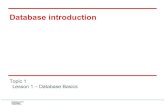 Database introduction - cs5200.weebly.com€¦ · Database approach Introduction to Databases. 10 Example of the database approach SELECT name, number FROM phone; Simpler than writing