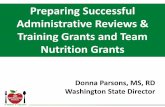 Preparing Successful Administrative Reviews & Training ... · -Tips for writing successful grants ... ‒Simplify data entry and centralize applications ... are offered as part of