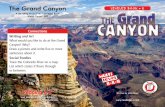 The Grand Canyon Word Count: 394 THE Grand CANYON · 2020-03-30 · The Grand Canyon Level K 4 Many people consider the Grand Canyon to be one of the natural wonders of the world.