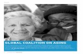 Global Coalition on Aging - Research Media · promote a life course of healthy ageing. We develop new and different partnerships across governments, NGOs, academia, think tanks, businesses