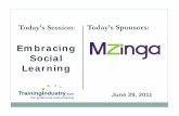 Embracing Social Learning - CEdMA Europe articles/Webinars... · 2011-07-31 · Defining & Demystifying Social Learning Getting Started In Your Organization ... social media adoption