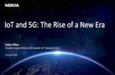 IoT and 5G: The Rise of a New Era · Autonomous driving 3GPP 5G compliant mobile core Latency and cost sensitive digital experiences End-to-end optimization and service orchestration
