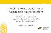 Wichita Police Department Organizational Assessment WPD Organizat… · profiling and cultural diversity training sessions • Incorporate the themes found in “Perceptions of Racial