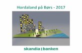 Hordaland på Børs - 2017 · Second quarter 2017 highlights 3 Q2-17 Q1-17 Earnings before tax (NOK million): 203.6 217.4 Net interest income (NOK million): Net interest margin in