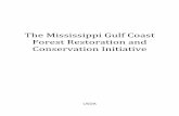 The Mississippi Gulf Coast Forest Restoration and ... Mississippi Gulf Coast... · American Forests Foundation (AFF) U.S. Geological Survey (USGS) U.S. Endowment for Forestry and