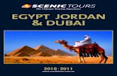 EGYPT JORDAN & DUBAIsystems.scenicglobal.com/brochures/st_egypt.pdf · Travelling to Egypt, Jordan and Dubai with Scenic Tours is a special experience which includes a range of exclusive