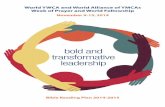 bold and transformative leadership - rvymca.orgrvymca.org/wp-content/uploads/5.2-2014_Week_of_Prayer_Booklet.pdf · transformative leadership inspired by the Book of Exodus. Our main