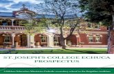 ST. JOSEPH’S COLLEGE ECHUCA PROSPECTUS · socially. Close links with the local community, businesses and training providers promote an engagement with the world that is both appropriately