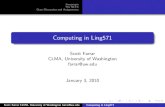 Computing in Ling571 - University of Washingtoncourses.washington.edu/ling571/ling571_fall_2010/slides/computing.… · Python cmds, etc Books Lutz & Ascher Learning Python O’Reilly.