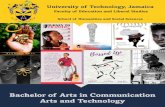 Bachelor of Arts in Communication Arts and Technology THE BACHELOR OF ARTS IN COMMUNICATION ARTS AND