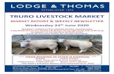 TRURO LIVESTOCK MARKET · TRURO LIVESTOCK MARKET MARKET REPORT & WEEKLY NEWSLETTER Wednesday 24th June 2020 MARKET CONDUCTED UNDER DEFRA GUIDELINES A big thank you to our Vendors