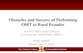 Obstacles and Success of Performing OMT in Rural Ecuador · •Despite obstacles, success was achieved with lasting effect in many patient cases . Conclusion •ACOM students and