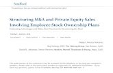 Structuring M&A and Private Equity Sales Involving ...media.straffordpub.com/products/structuring-manda...Jun 26, 2018  · Non-recognition of gain on sale for C corporation o Subject