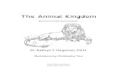 The Animal Kingdom - Royal Fireworks Press · The Animal Kingdom Dyslexia-Friendly Special Edition Dr. Kathryn T. Hegeman, Ed.D. Illustrations by Christopher Tice Royal Fireworks