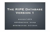 The RIPE Database Version 1€¦ · together. Operational problems were often “end-to-end”. 31 January 1990 ! SWITCH/tl European IP Connectivity WIN SUNET SURIS DENet UNINETT