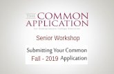 Senior Workshop Fall - 2019 - Poway Unified · The Common Application = Your School Counselor! Check Common Application for specific requirements for each college: 1 Counselor Secondary