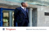 Complete security - trigion.co.uk · Complete security solutions Trigion is part of the family-owned Facilicom Group; established in 1966, Facilicom is one of the most ﬁnancially