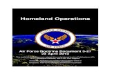 AFDD 3-27 Homeland Operations, 23 April 2013 · AFDD 3-27 describes how our Air Force organizes and employs in the airpower homeland, whether in a Federal or State capacity. It focuses