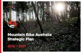 Mountain Bike Australia Strategic Plan · Mountain Bike Australia ( MTBA ) is the peak body responsible for the governance, promotion and advocacy of mountain biking in Australia.