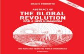 T ABSTRACT OF ORAZIO PARISOTTO THE GLOBAL REVOLUTION · THIS ABSTRACT IS THUS AN INVI-TATION TO TAKE PART IN A GLOBAL PEACEFUL REVOLUTION. It is a very brief abstract of an absolutely
