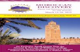 MOROCCAN DISCOVERY - Alumni · Morocco, the imperial city of Marrakech is an allur-ing oasis with a temperate climate, distinct charm, and fascinating sights. Our day-long tour includes