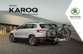 ŠKODA KAROQ - az749841.vo.msecnd.net · All accessories in this catalogue have been designed with one goal in mind – to provide you and your nearest and dearest with comfort ...