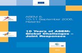 ASEM 6, 10-11 September 2006, Helsinki Global Challenges ... · The logo of the Asia-Europe Meeting (ASEM) expresses the idea of interaction between Asia and Europe through the intertwined