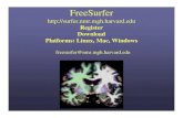 Register Download Platforms: Linux, Mac, Windows 2011-02-04¢  Platforms: Linux, Mac, Windows freesurfer@nmr.mgh