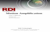 Motion Amplification - RDI Technologies€¦ · 9/6/2017  · Acquisition Mode – Determines whether priority is given to displacement by applying oversampling to reduce aliasing