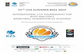 15TH U14 SLOVENIA ALL 2019 · With this letter, Basketball Federation of Slovenia wishes to invite your U14 Boys National Team ... Transportation from the international airports Jože