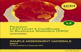 Pearson LCCI Level 2 Certificate in Business Statistics (VRQ) · 2 *S48185A0226* Pearson LCCI Level 2 Certificate in Business Statistics Formula sheet Median for grouped data lm+