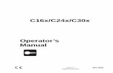 C16x-24x-30x Operator's Manual… · Moving digging teeth can kill. Trench cave-in can cause you to fall. Stay away. ... • Classify jobsite based on its hazards and use correc t