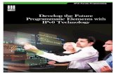 IPv6 Forum Programming progreso trainin Develop the Future .... IPv6 Programming.pdf · Application Consultants, Software Consultant, Mobile Application Developers and Consultant.