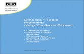 Dinosaur Topic-ks1... · Dinosaur Topic Planning Using The Secret Dinosaur • Creative writing • Dinosaur literacy activities ... It’s easy to make your pictures look great –