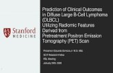 Prediction of Clinical Outcomes in Diffuse Large B-Cell ...€¦ · 5. Barrington S.F et al (2016) PET Scans for Staging and Restaging in Diffuse Large B -Cell and Follicular Lymphomas